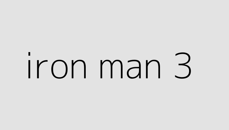 iron man 3 64e1f98a7b857