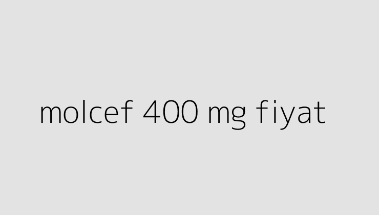 molcef 400 mg fiyat 64eb2f9b6007f