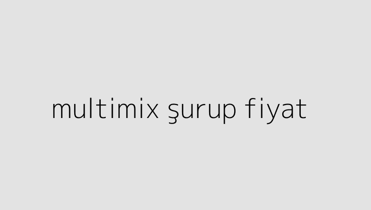 multimix surup fiyat 64dcaf448b0cf