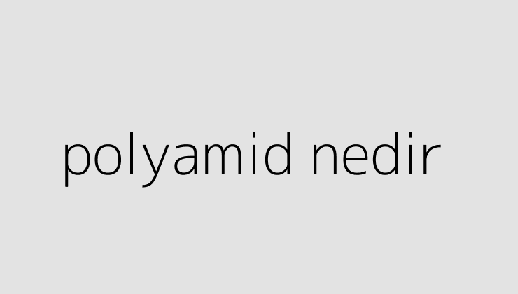 polyamid nedir 64e0a2ea4dd76