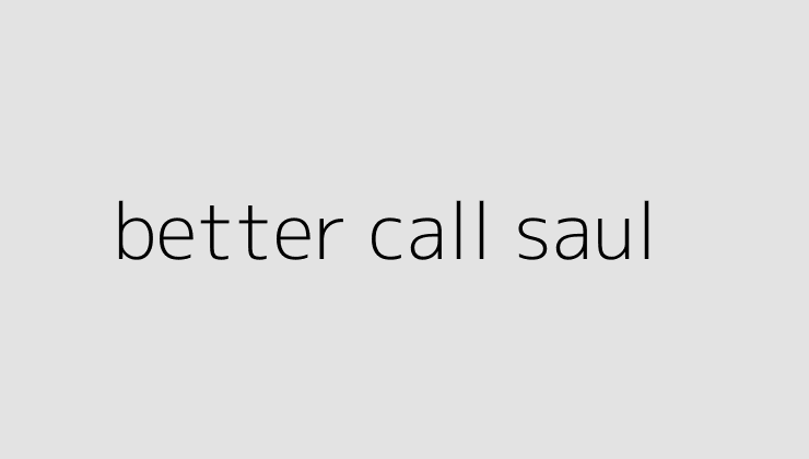 better call saul 64f31c587c3d3