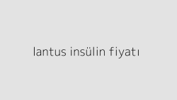 lantus insulin fiyati 64fc50bde4476