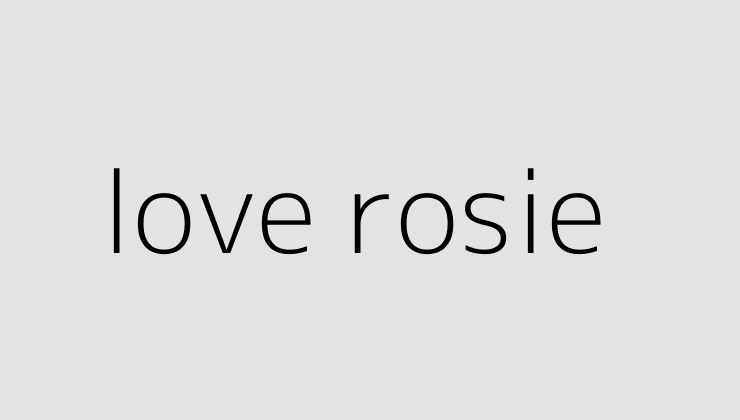love rosie 64f32823dc76a