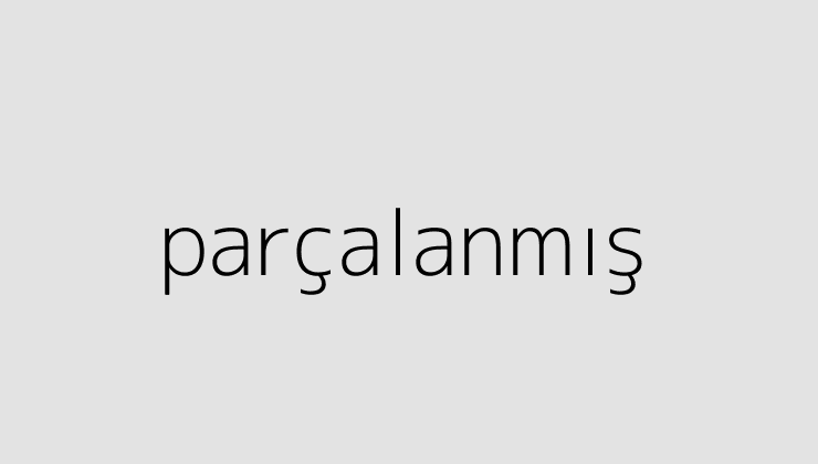 parcalanmis 64f70aa32294a