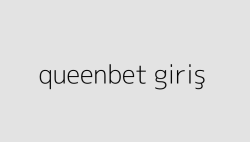 queenbet giris 650044f191ce6