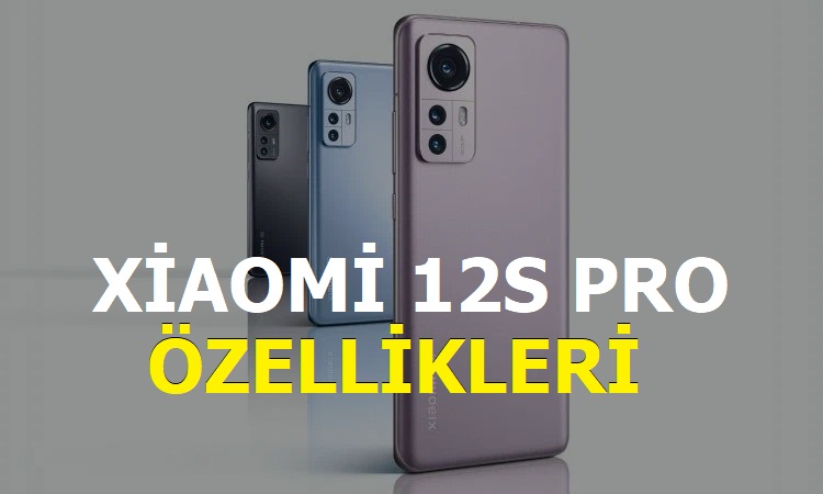 xiaomi 12s pro ozellikleri ve turkiye fiyati 64fdc990e8182